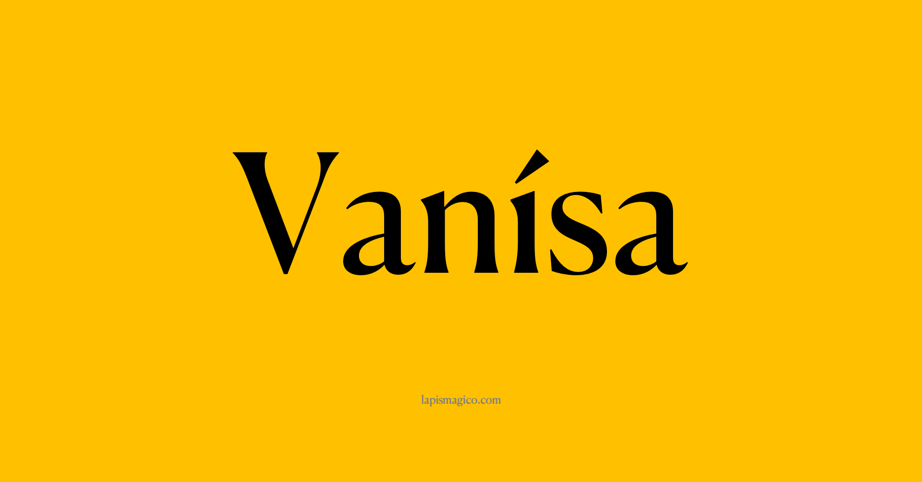 Nome Vanísa