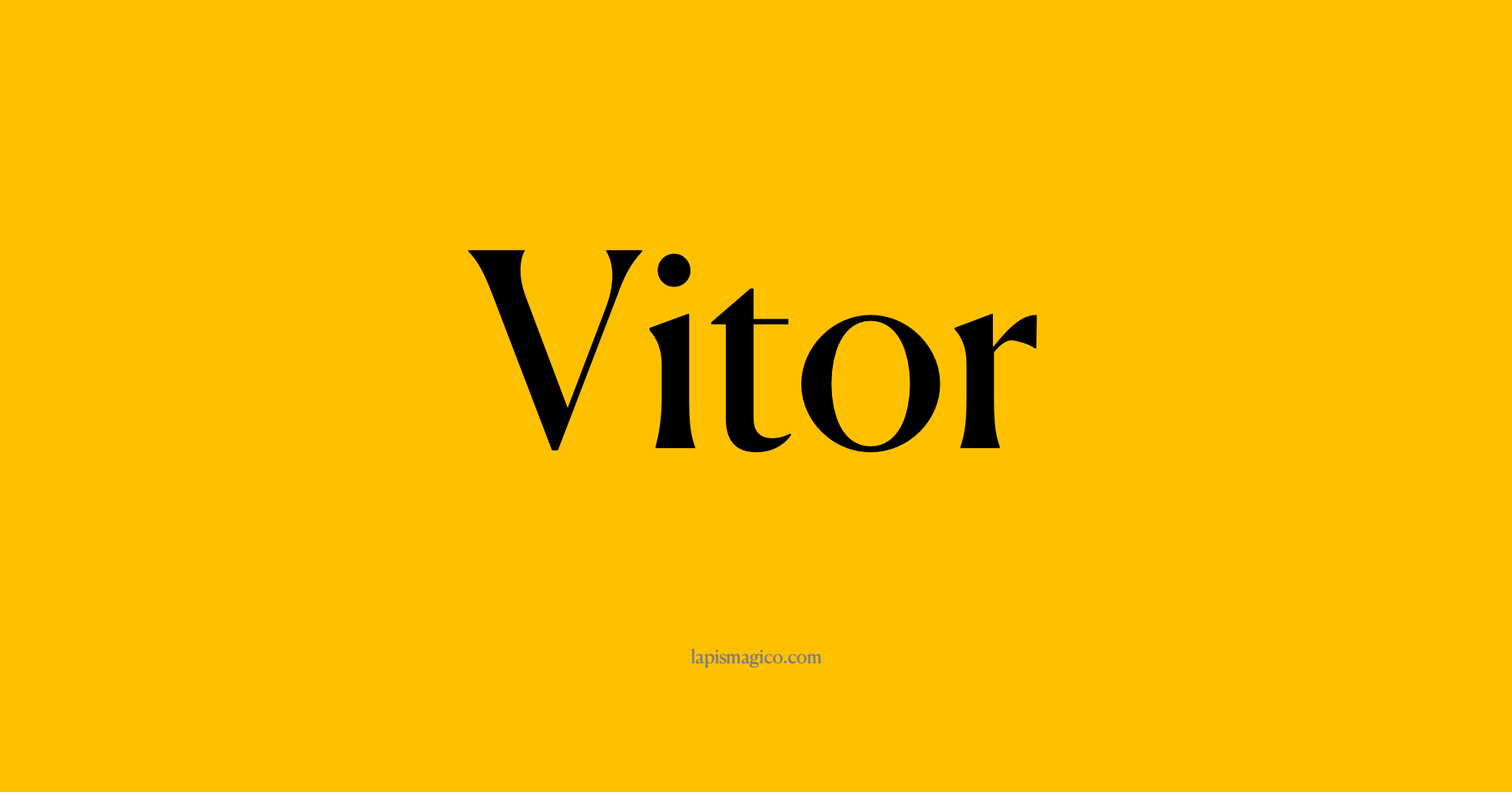 Nome Vitor