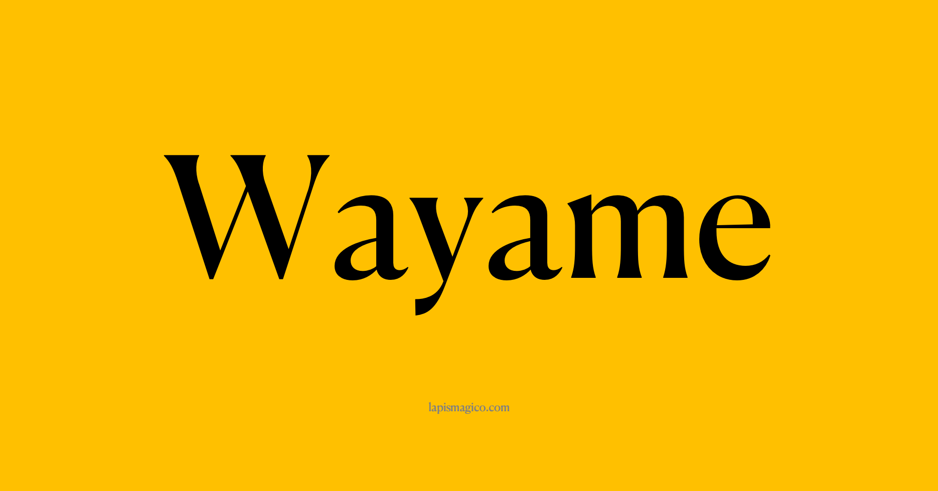 Nome Wayame
