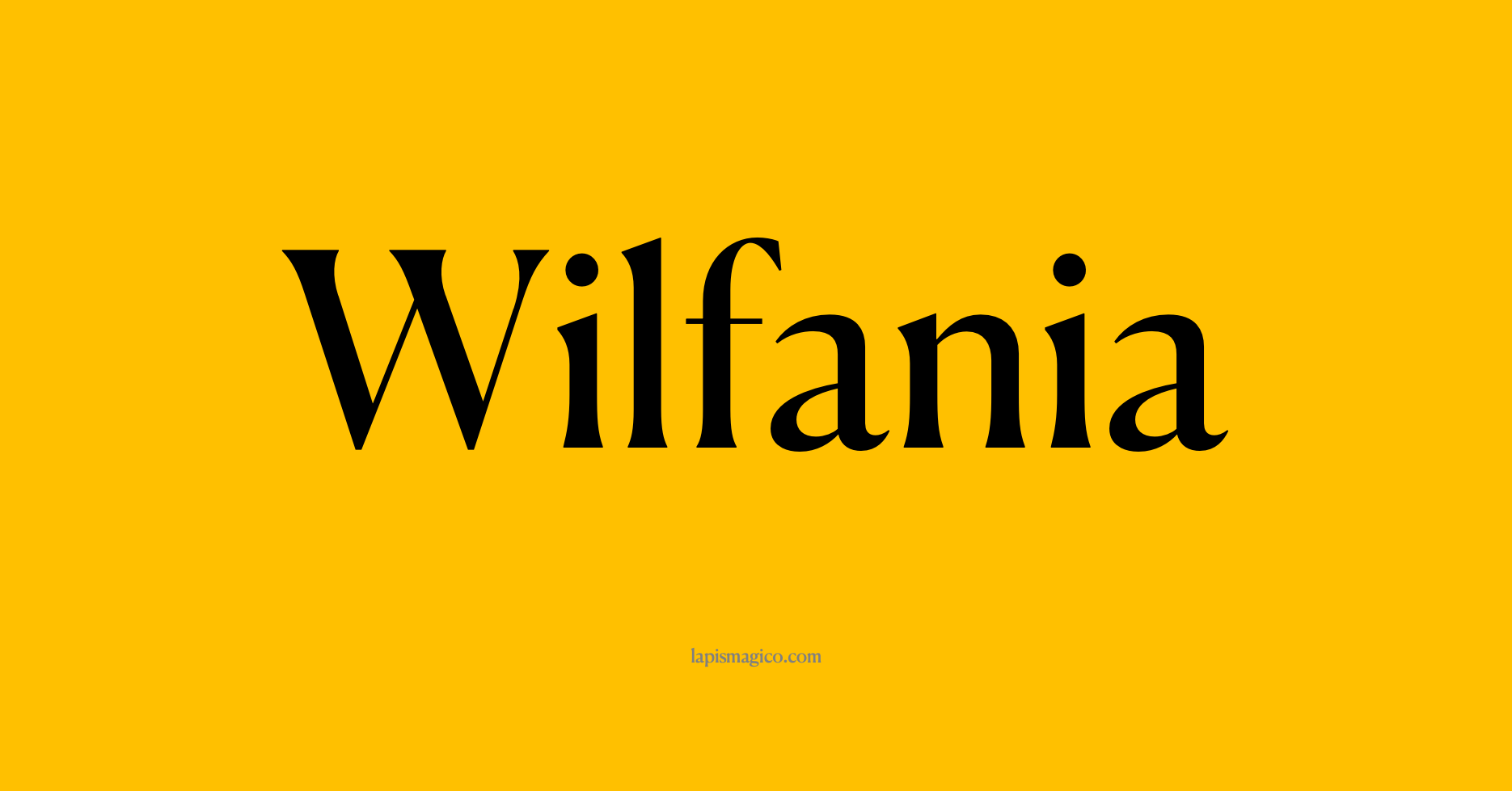 Nome Wilfania