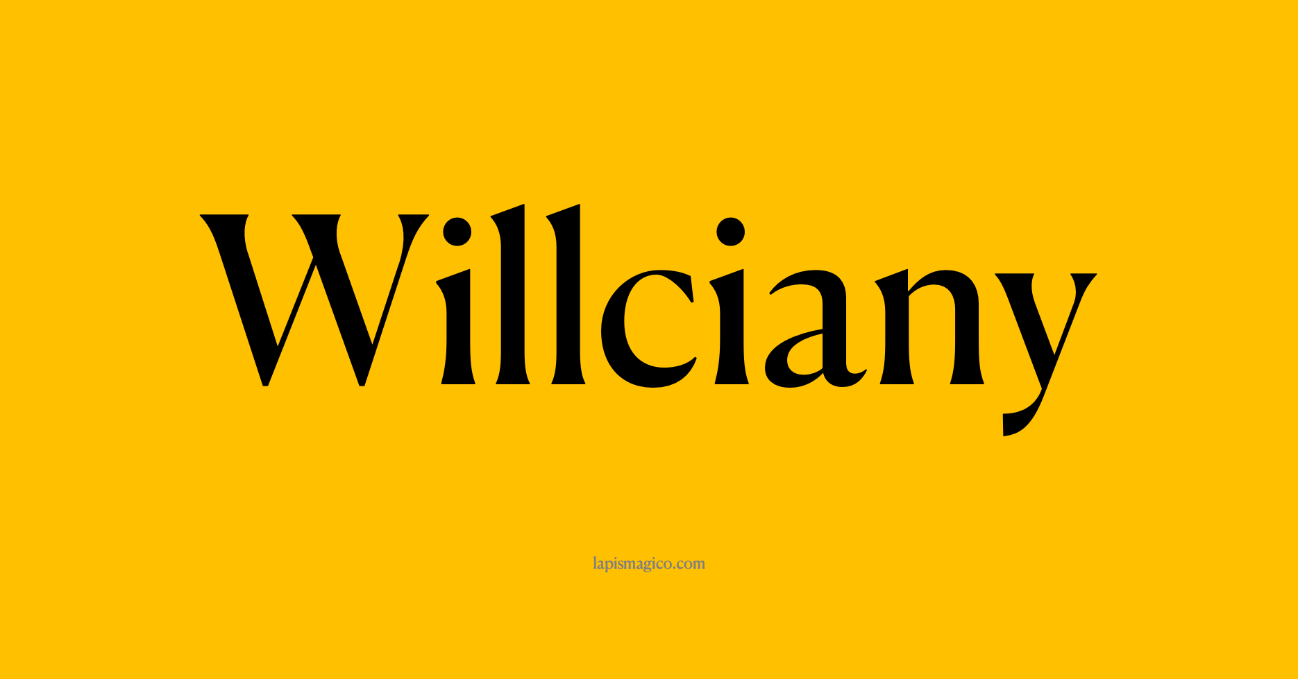 Nome Willciany