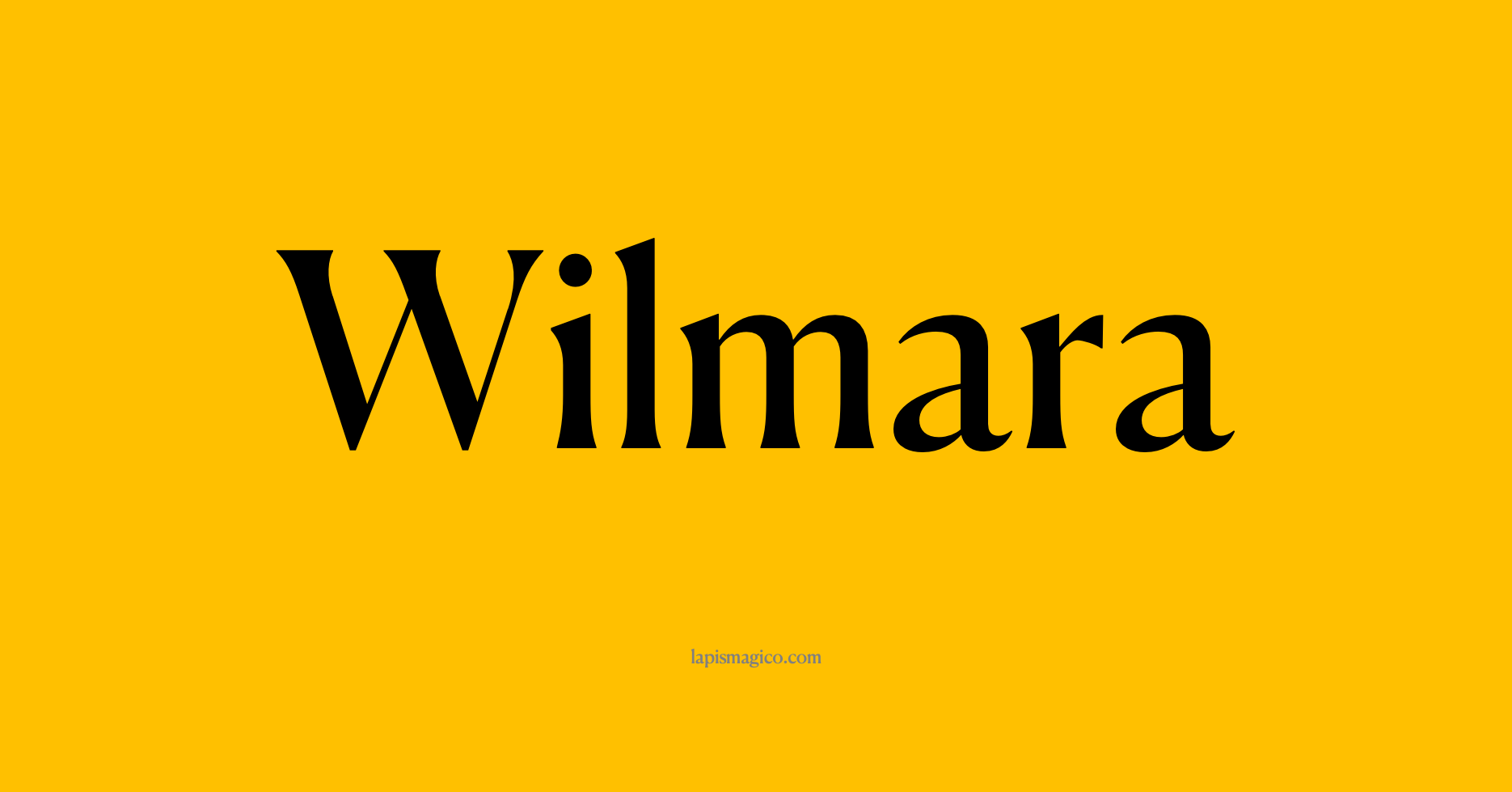 Nome Wilmara