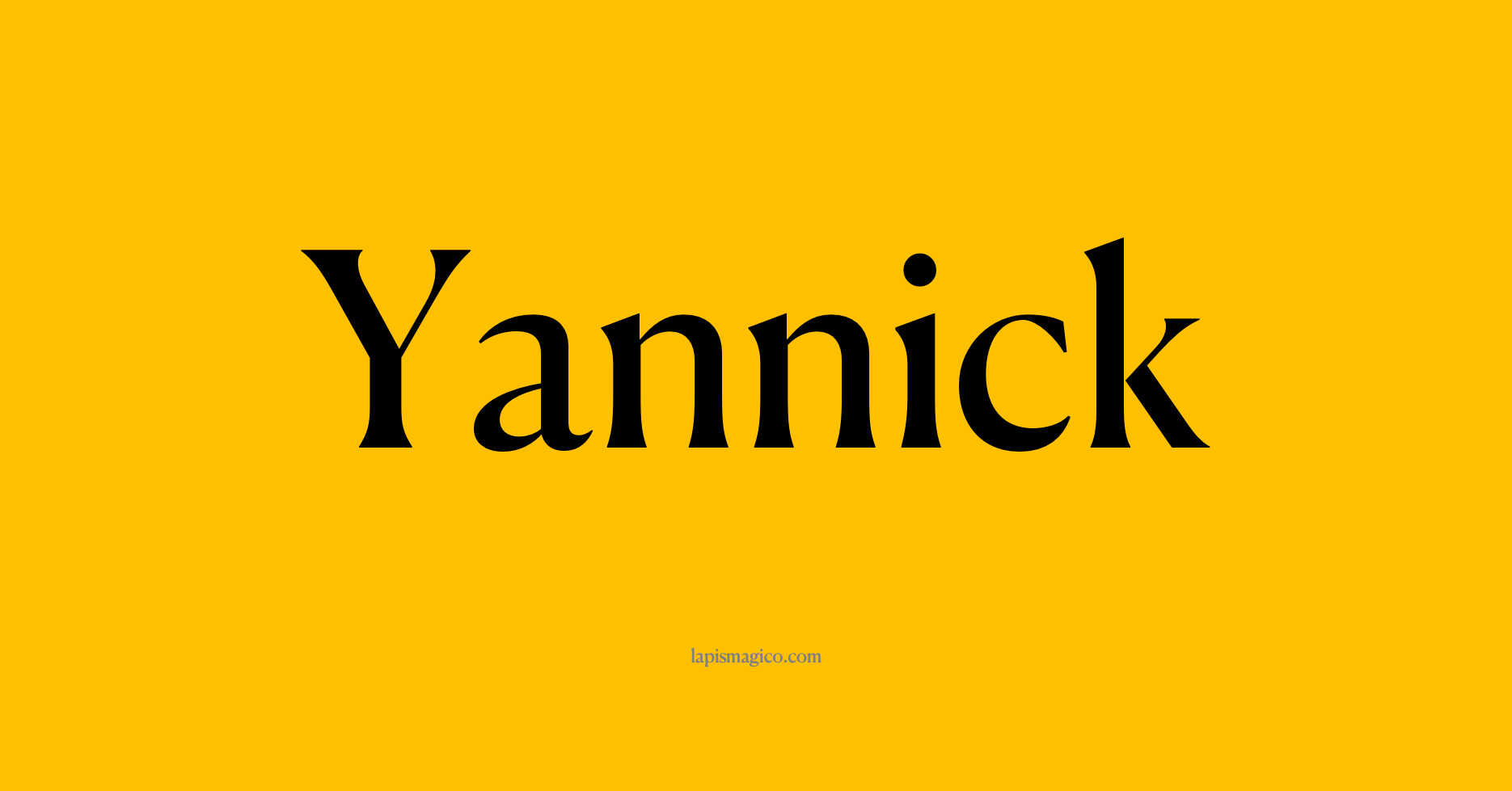Nome Yannick