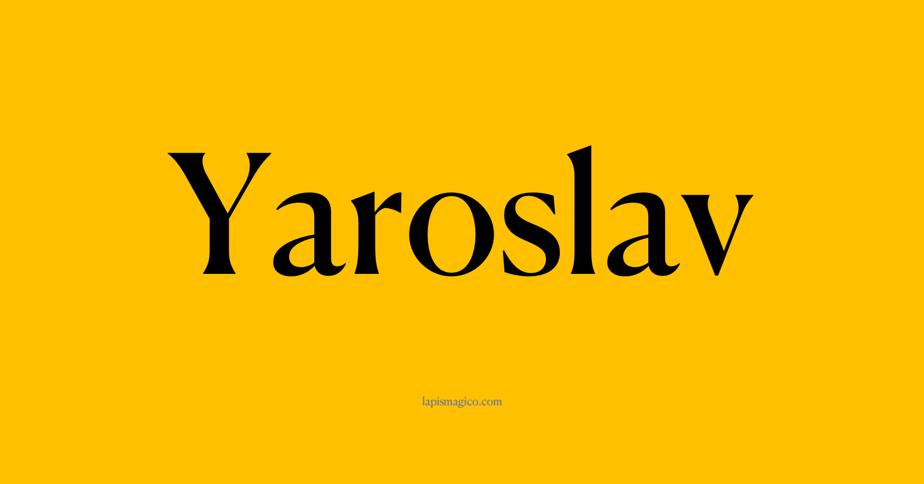 Nome Yaroslav