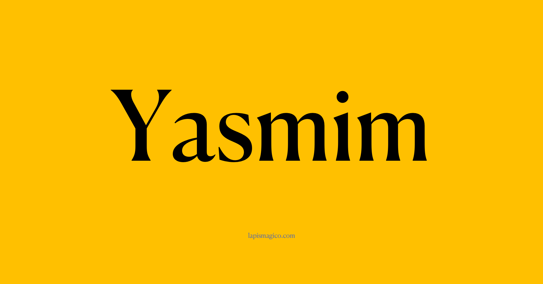 Nome Yasmim