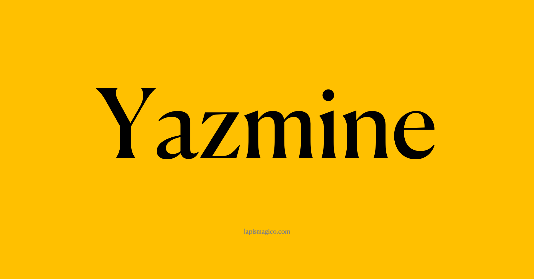 Nome Yazmine