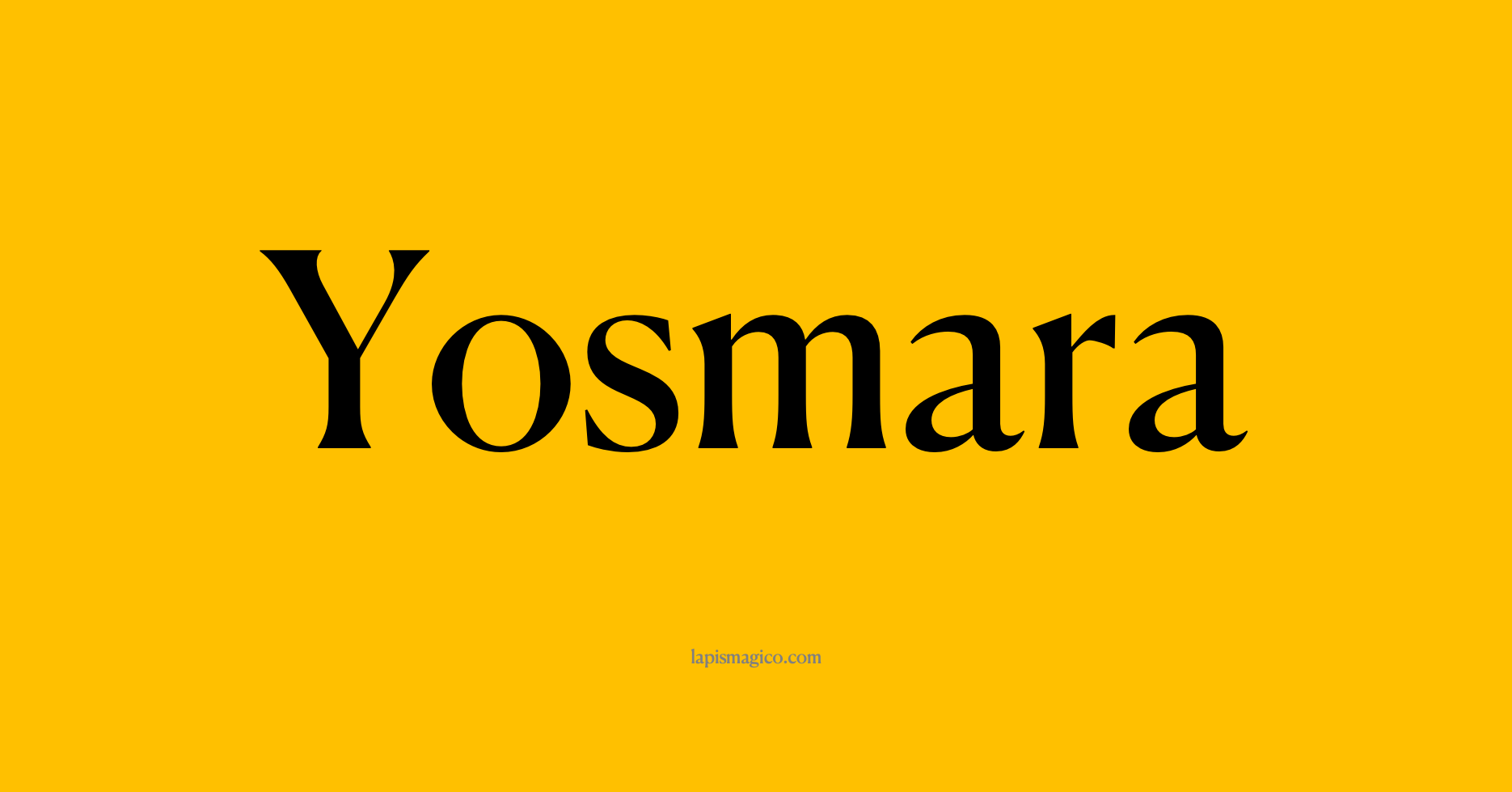 Nome Yosmara
