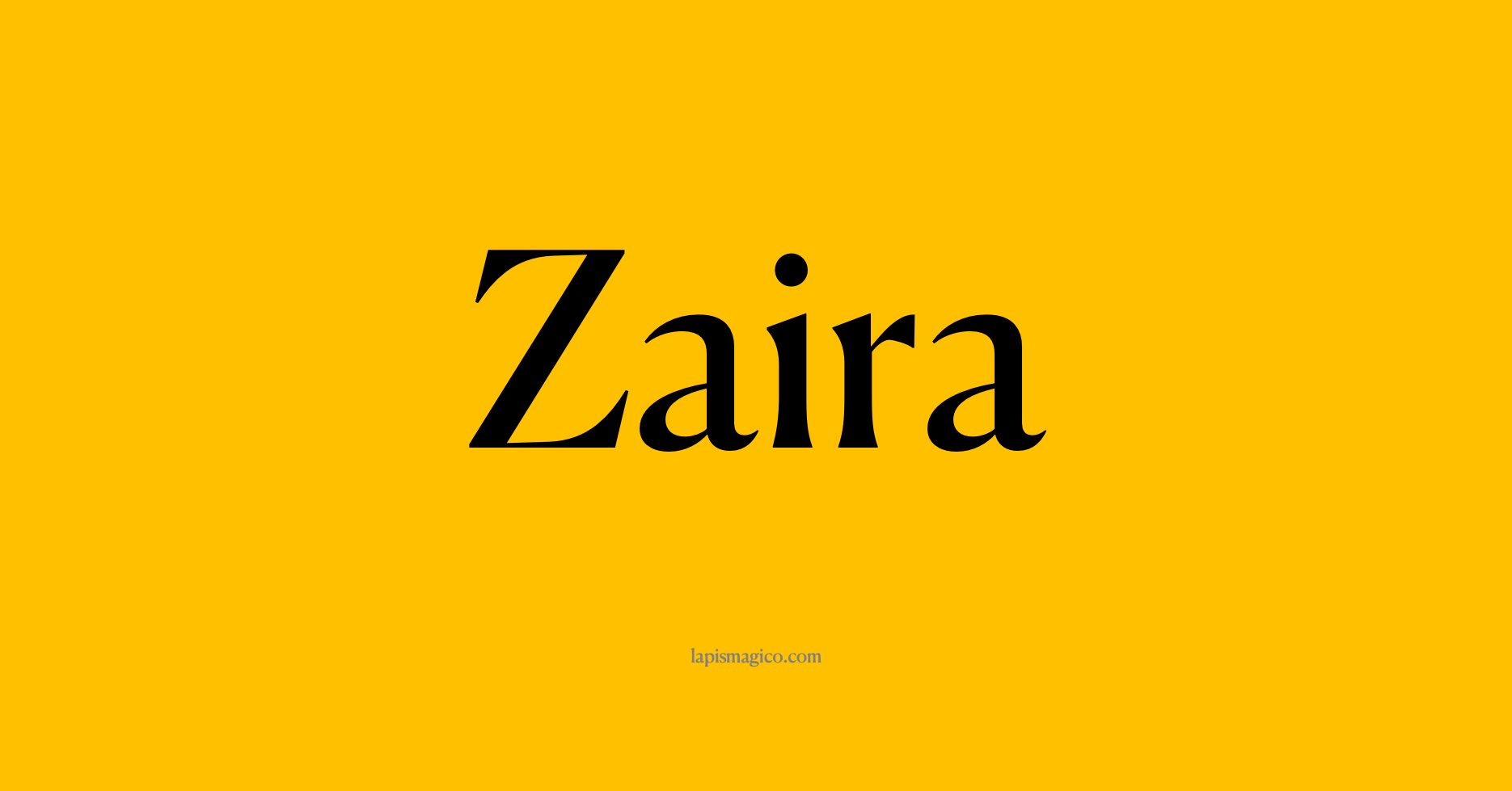 Nome Zaira